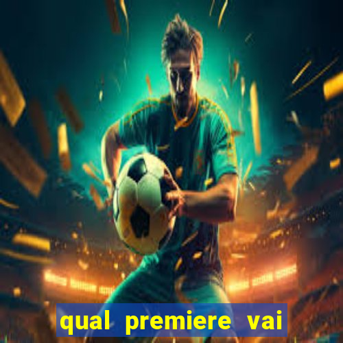 qual premiere vai passar o jogo do bahia